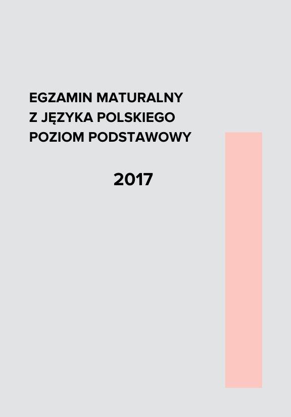 ГДЗ, решения к учебнику Egzamin maturalny. Język polski. Poziom podstawowy 2017 Украина