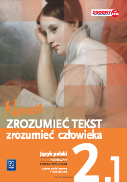 ГДЗ, решения к учебнику Nowe Zrozumieć Tekst. Zrozumieć Człowieka. Kl. 2. Cz. 1. Podręcznik. Zakres Podstawowy i Rozszerzony Украина