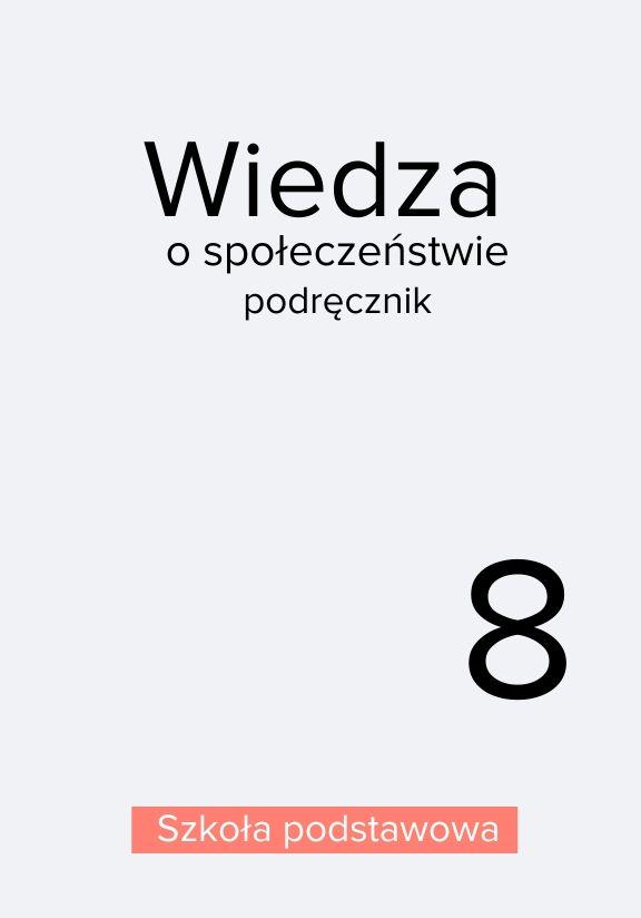 ГДЗ, решения к учебнику Wiedza o społeczeństwie. Podręcznik. Szkoła podstawowa. Klasa 8 Украина