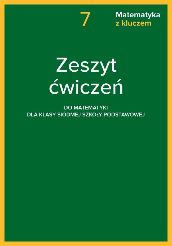 ГДЗ, решения к учебнику Matematyka z kluczem. Kl. 7. Zeszyt ćwiczeń Украина