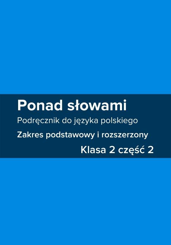 ГДЗ, решения к учебнику Ponad słowami 2. Cz. 2. Podręcznik. Zakres podstawowy i rozszerzony Украина