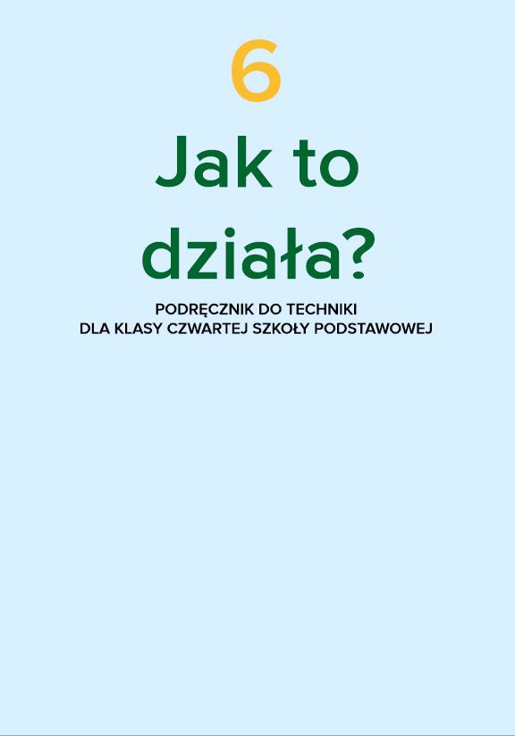 ГДЗ, решеники к учебнику Jak to działa? Podręcznik do techniki dla klasy szóstej szkoły podstawowej Украина