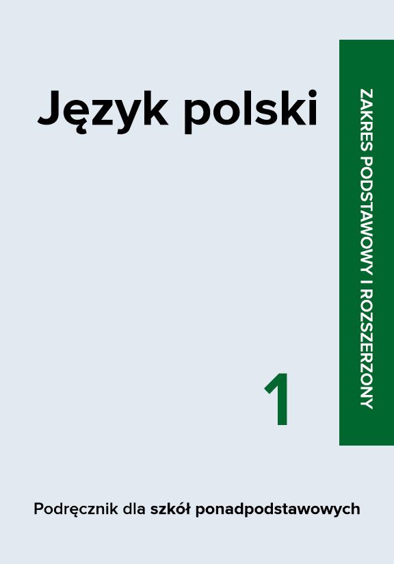 ГДЗ, решеники к учебнику Język polski 1. Zakres podstawowy i rozszerzony. Podręcznik dla szkół ponadpodstawowych Украина