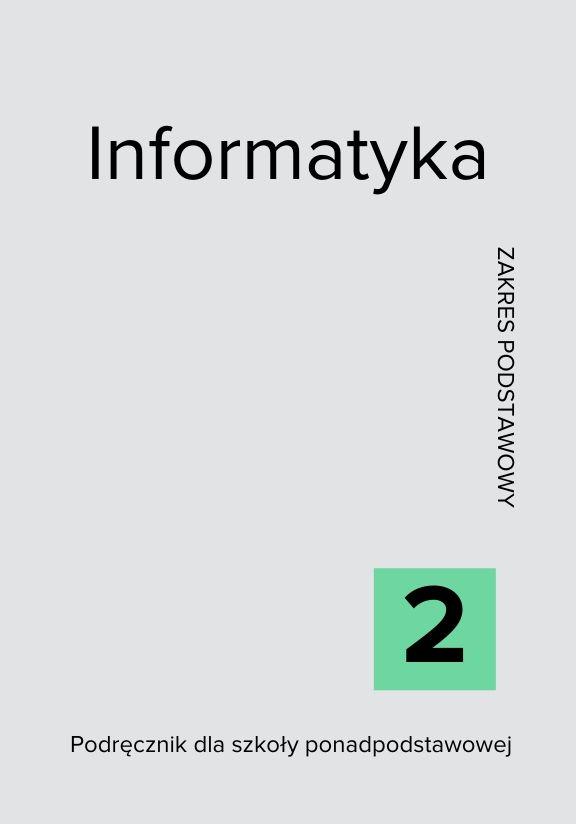 ГДЗ, решения к учебнику Informatyka 2. Zakres podstawowy. Podręcznik dla szkoły ponadpodstawowej. Украина