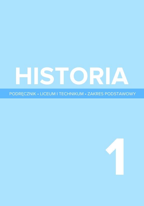 ГДЗ, решения к учебнику Historia. Podręcznik. Liceum i technikum. Klasa 1. Zakres podstawowy Украина