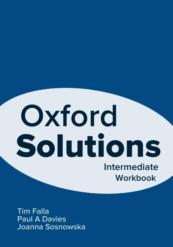 ГДЗ, решения к учебнику Oxford Solutions. Intermediate. Workbook Украина