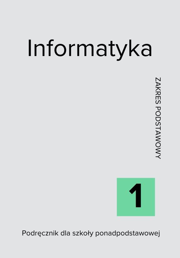 ГДЗ, решения к учебнику Informatyka 1. Zakres podstawowy. Podręcznik dla szkoły ponadpodstawowej Украина