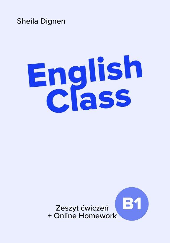 ГДЗ, решения к учебнику English Class B1. Zeszyt ćwiczeń + Online Homework. Wydanie rozszerzone Украина