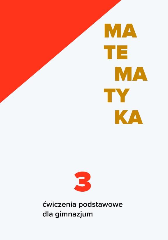 ГДЗ, решения к учебнику Matematyka 3. Ćwiczenia podstawowe Украина