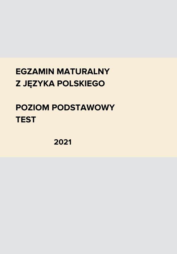 ГДЗ, решения к учебнику Egzamin maturalny. Język polski. Poziom podstawowy 2021 Украина