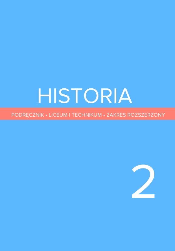 ГДЗ, решения к учебнику Historia. Podręcznik. Liceum i technikum. Klasa 2. Zakres rozszerzony Украина