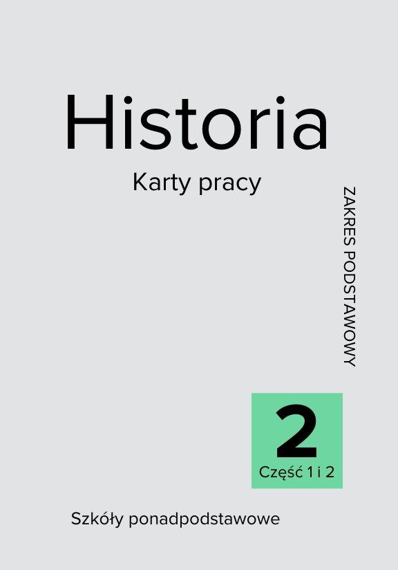ГДЗ, решения к учебнику Karty pracy ucznia. Historia. Klasa 2. Część 1 i 2. Zakres podstawowy. Liceum i technikum Украина