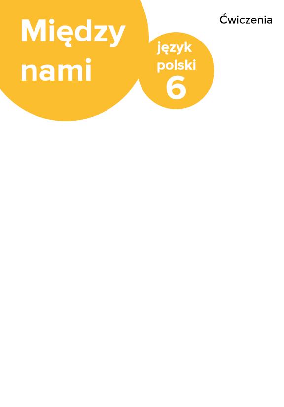 ГДЗ, решения к учебнику Między nami 6. Ćwiczenia. Wersja B Украина