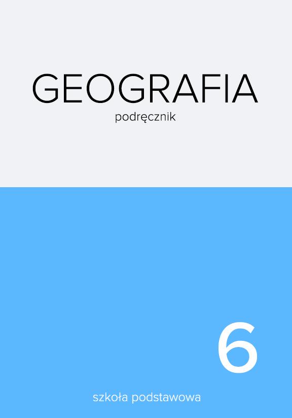 ГДЗ, решения к учебнику Geografia. Podręcznik. Szkoła podstawowa. Klasa 6 Украина