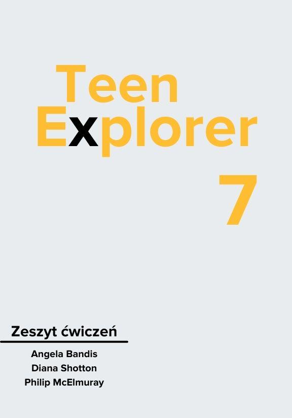 ГДЗ, решения к учебнику Teen Explorer. Zeszyt ćwiczeń. Klasa 8 Украина
